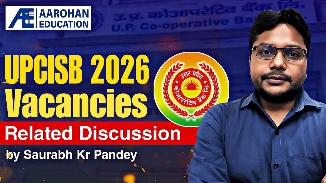 UPCISB 2026 Vacancies related Discussion 